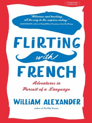 cover image of Flirting with French